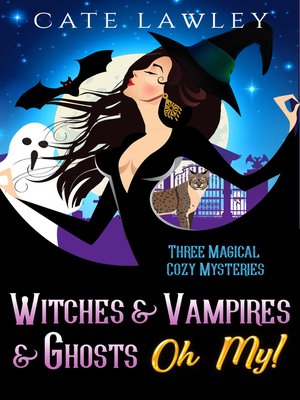 cover image of Witches & Vampires & Ghosts--Oh My!